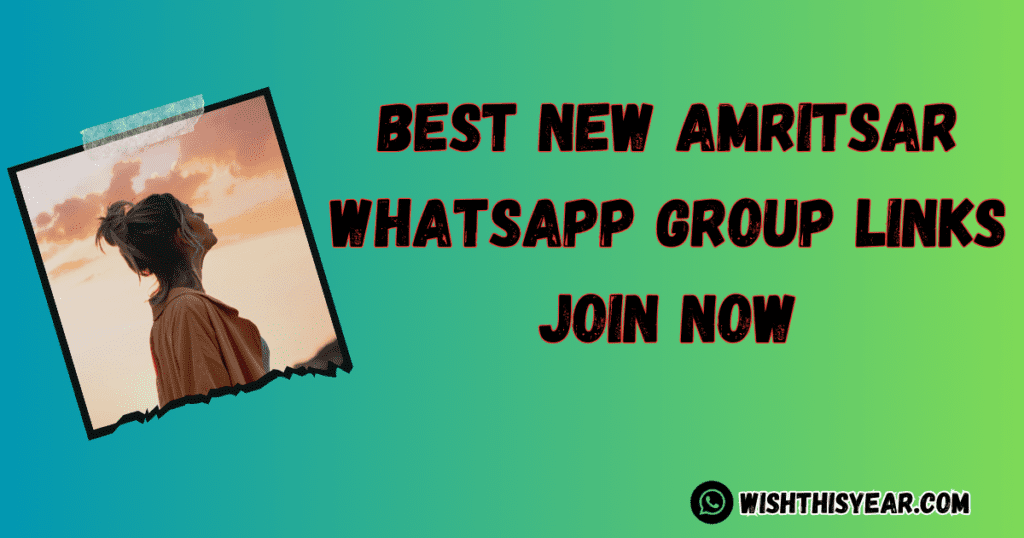 Best New Amritsar WhatsApp Group Links List