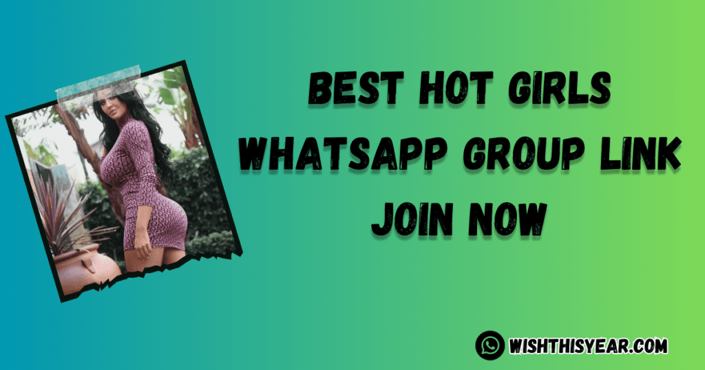 Best Hot Girls WhatsApp Group Link updated