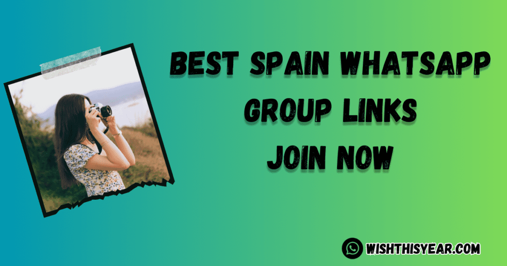 Best Spain WhatsApp Group Links updated