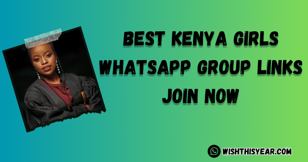 Best Kenya Girls WhatsApp Group Links updated