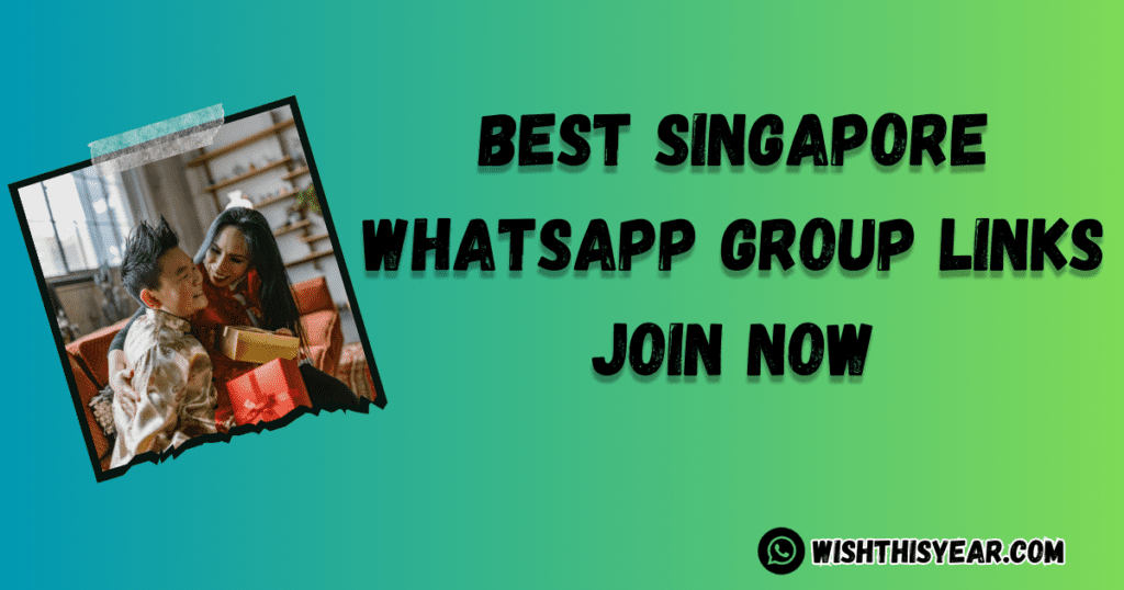 Best Singapore WhatsApp Group Links updated