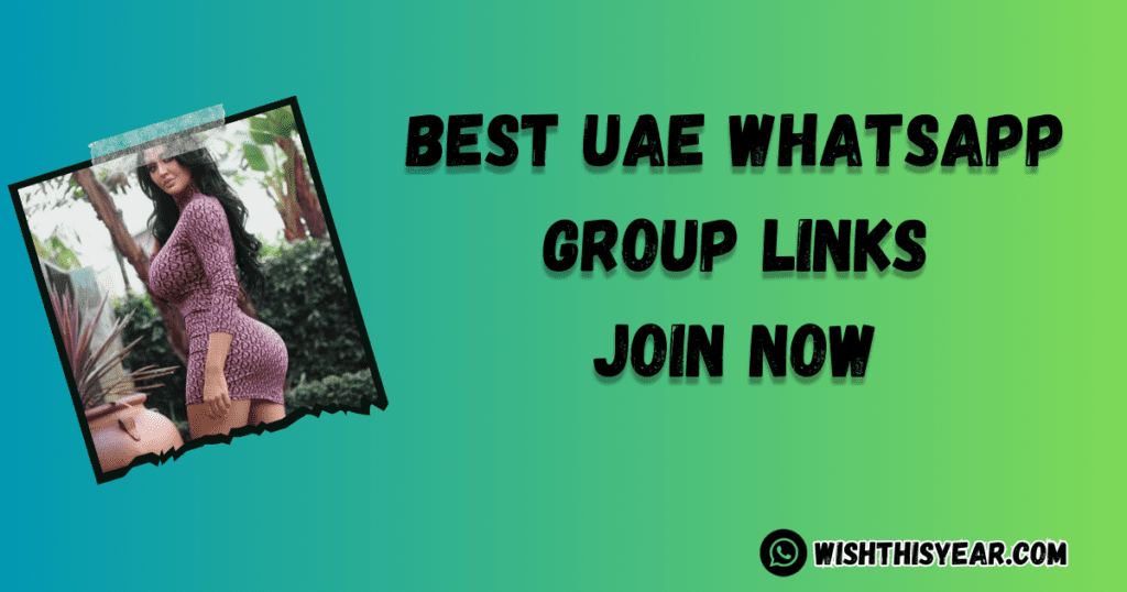 Best UAE WhatsApp Group Links updated