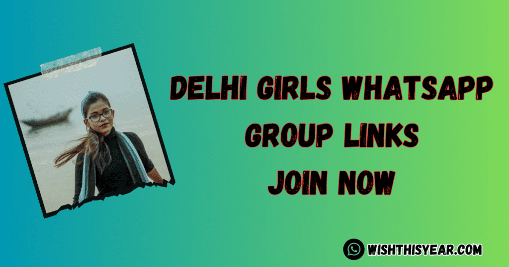 Delhi Girls Whatsapp Group Links