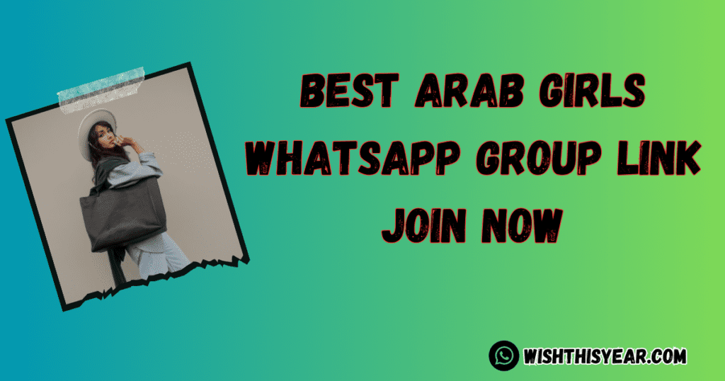 Best Arab Girls Whatsapp Group Link List updated