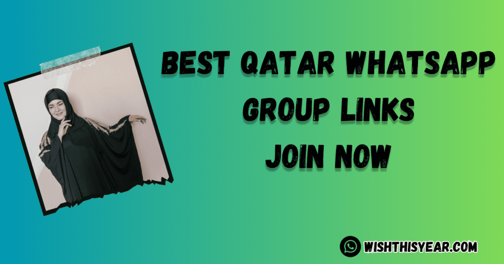 Best Qatar WhatsApp Group Links updated