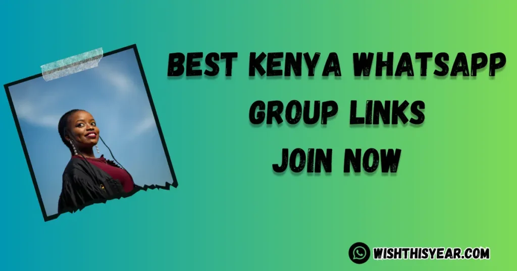 Best Kenya Whatsapp Group Links Updated